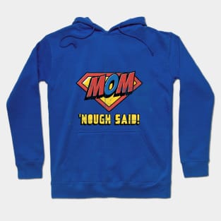 Mom's Rule! Superhero Mom Day Hoodie